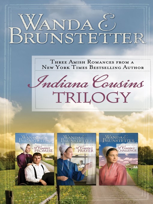 Title details for Indiana Cousins Trilogy by Wanda E. Brunstetter - Available